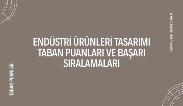 endustri-urunleri-tasarimi-taban-puanlari