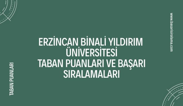 erzincan-binali-yildirim-universitesi-taban-puanlari