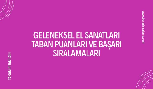 geleneksel-el-sanatlari-taban-puanlari