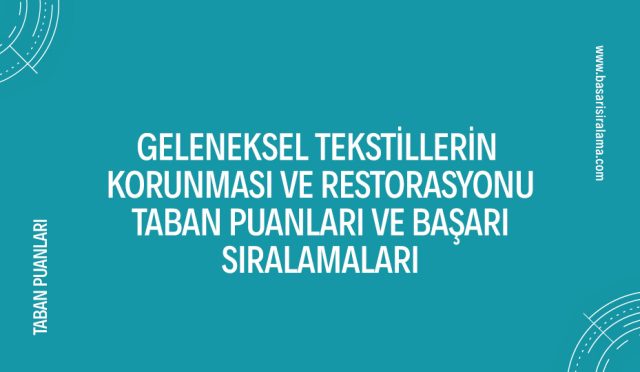 geleneksel-tekstillerin-korunmasi-ve-restorasyonu-taban-puanlari