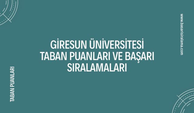 giresun-universitesi-taban-puanlari