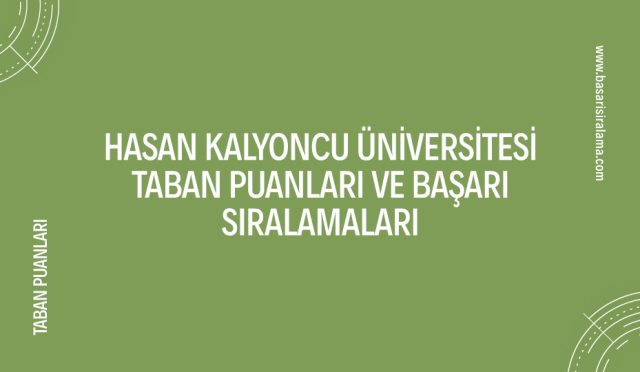 hasan-kalyoncu-universitesi-taban-puanlari