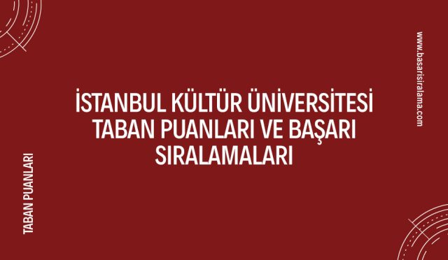 istanbu-kultur-universitesi-taban-puanlari