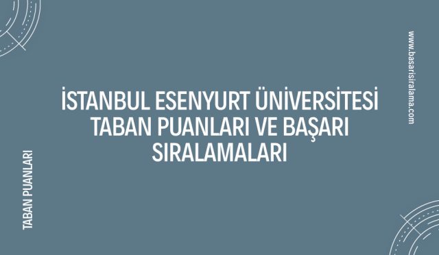 istanbul-esenyurt-universitesi-taban-puanlari