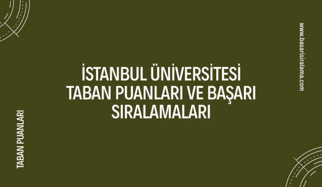 istanbul-universitesi-taban-puanlari