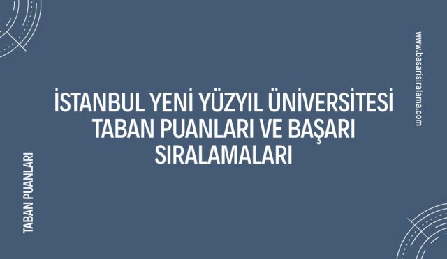 istanbul-yeni-yuzyil-universitesi-taban-puanlari