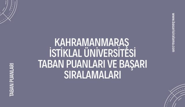 kahramanmaras-istiklal-universitesi-taban-puanlari