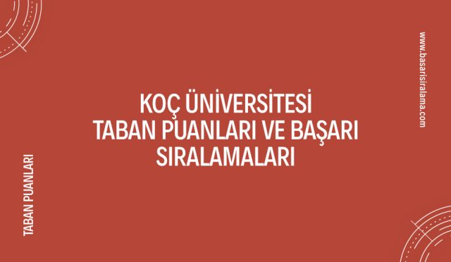 koc-universitesi-taban-puanlari