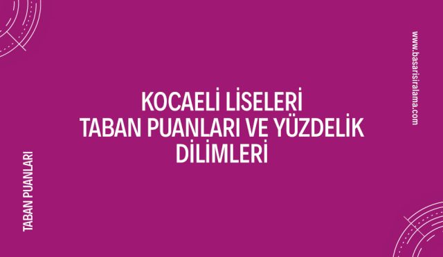 kocaeli-liseleri-taban-puanlari