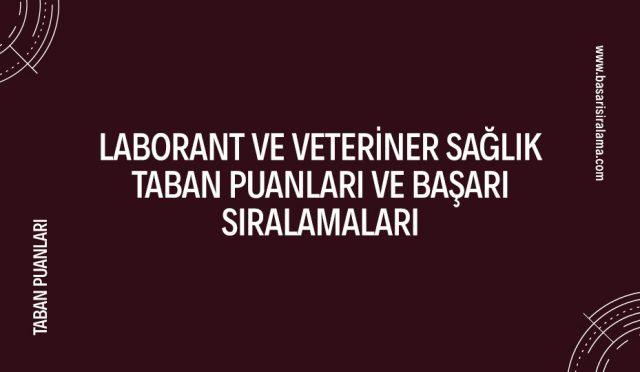 laborant-ve-veteriner-saglik-taban-puanlari