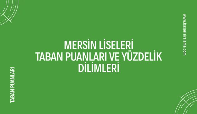 mersin-liseleri-taban-puanlari