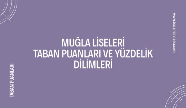 mugla-liseleri-taban-puanlari