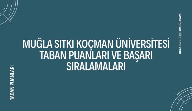 mugla-sitki-kocman-universitesi-taban-puanlari