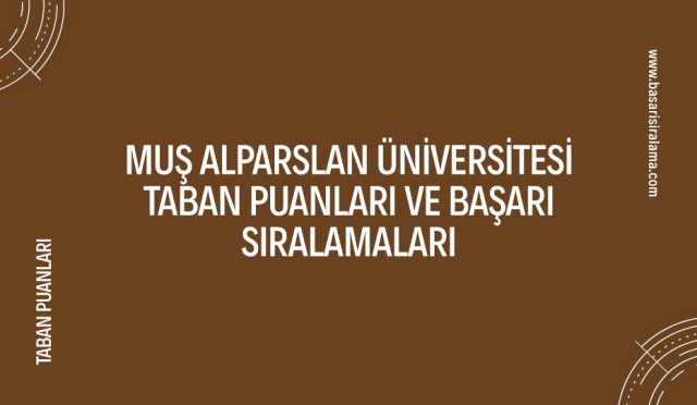 mus-alparslan-universitesi-taban-puanlari