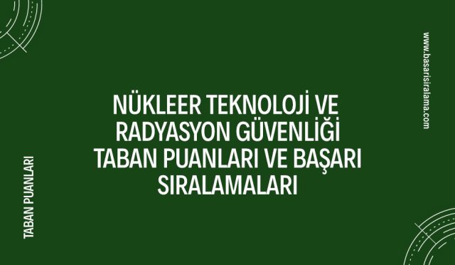 nukleer-teknoloji-ve-radyasyon-guvenligi-taban-puanlari