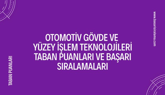 otomotiv-govde-ve-yuzey-islem-teknolojileri-taban-puanlari