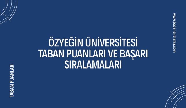 ozyegin-universitesi-taban-puanlari