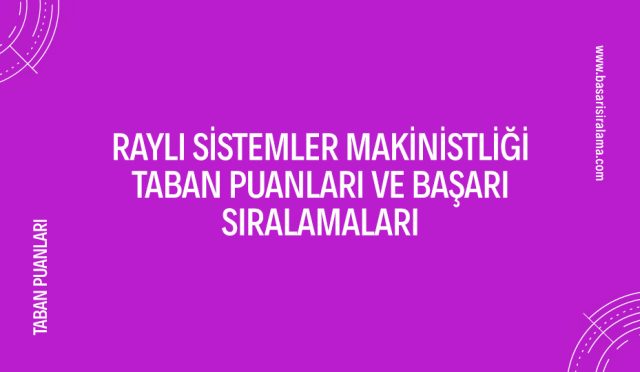 rayli-sistemler-makinistligi-taban-puanlari