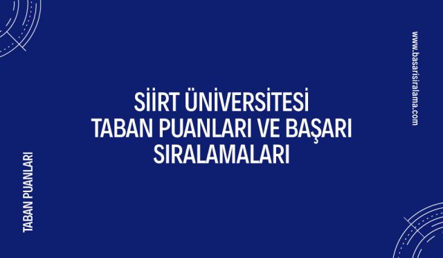 siirt-universitesi-taban-puanlari