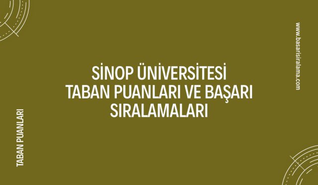 sinop-universitesi-taban-puanlari