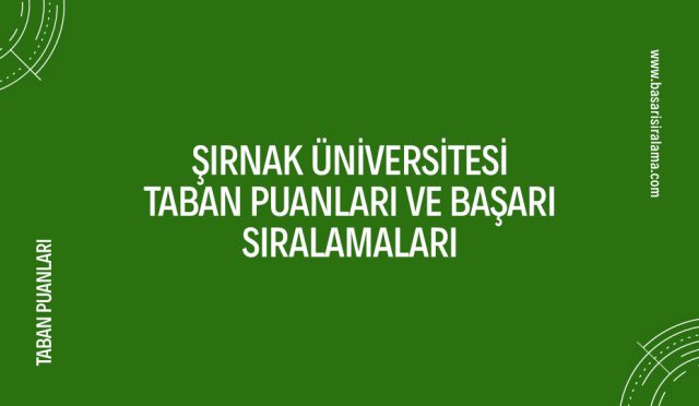 sirnak-universitesi-taban-puanlari