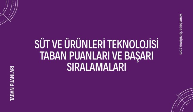 sut-ve-urunleri-teknolojisi-taban-puanlari