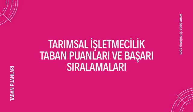 tarimsal-isletmecilik-taban-puanlari