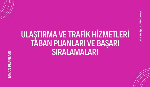 ulastirma-ve-trafik-hizmetleri-taban-puanlari