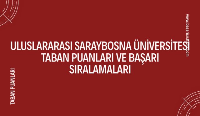 uluslararasi-saraybosna-universitesi-taban-puanlari