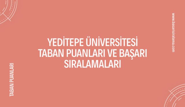 yeditepe-universitesi-taban-puanlari