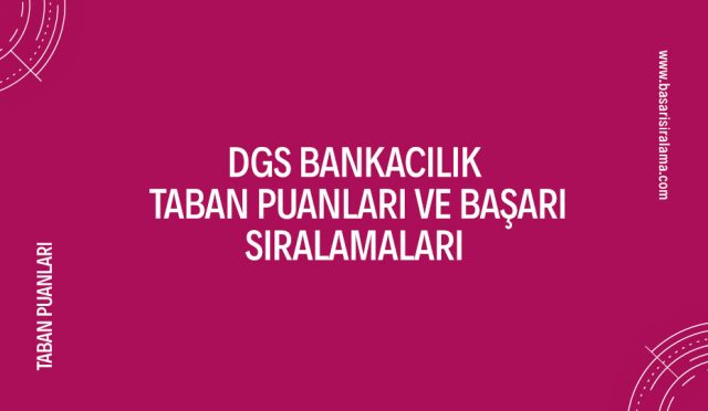 dgs-bankacilik-taban-puanlari