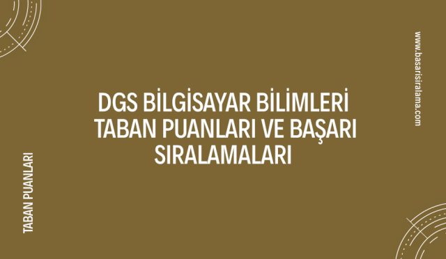 dgs-bilgisayar-bilimleri-taban-puanlari