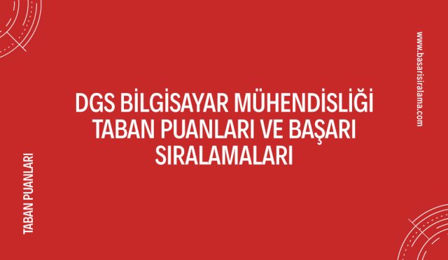 dgs-bilgisayar-muhendisligi-taban-puanlari