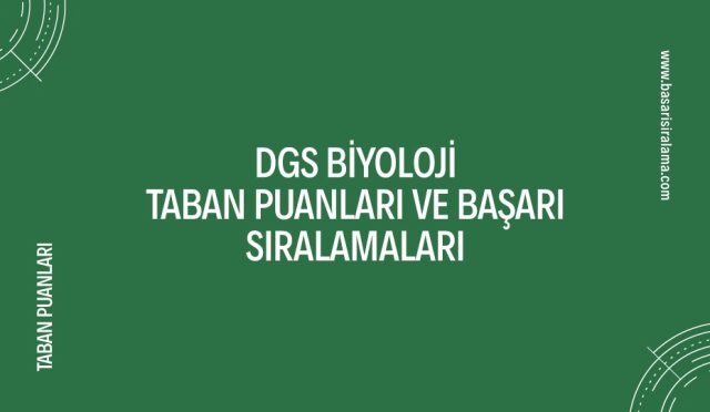 dgs-biyoloji-taban-puanlari