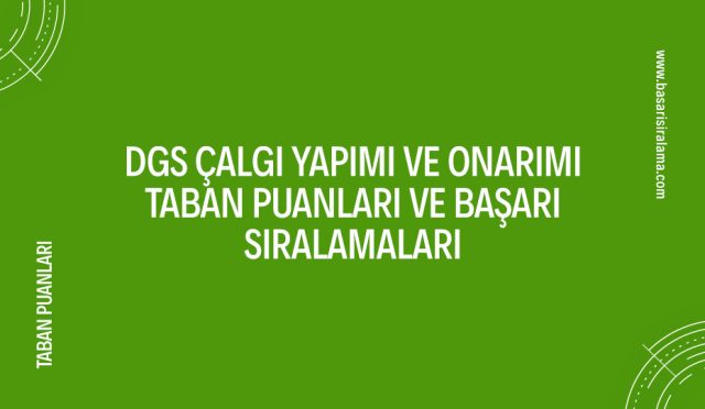 dgs-calgi-yapimi-ve-onarimi-taban-puanlari