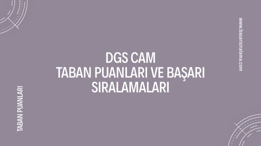 DGS Cam Taban Puanları
