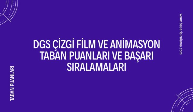 dgs-cizgi-film-ve-animasyon-taban-puanlari