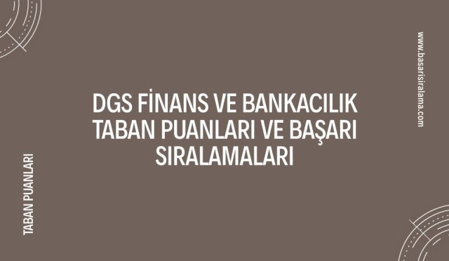 dgs-finans-ve-bankacilik-taban-puanlari