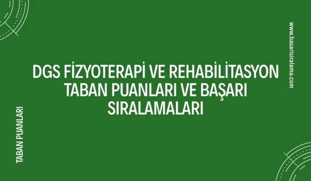 dgs-fizyoterapi-ve-rehabilitasyon-taban-puanlari