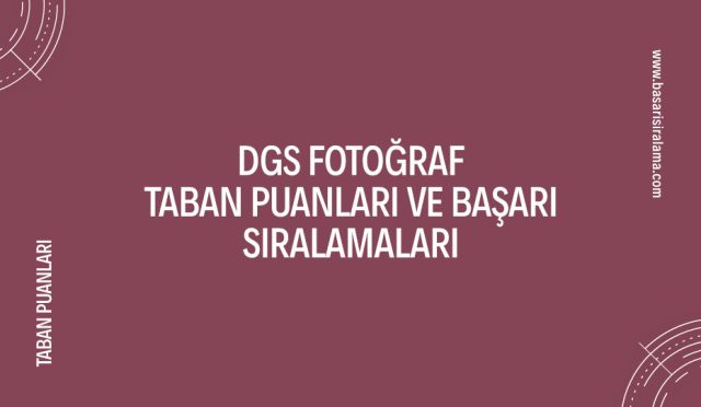 dgs-fotograf-taban-puanlari