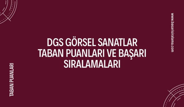 dgs-gorsel-sanatlar-taban-puanlari