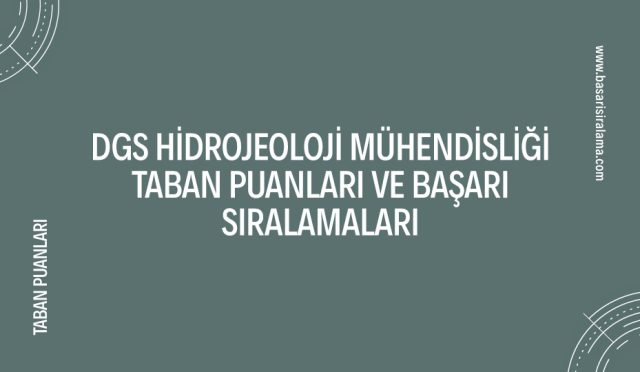 dgs-hidrojeoloji-muhendisligi-taban-puanlari