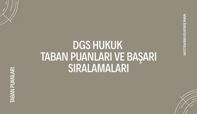 dgs-hukuk-taban-puanlari