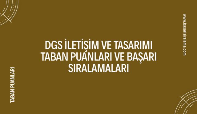 dgs-iletisim-ve-tasarimi-taban-puanlari