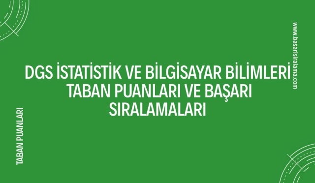 dgs-istatistik-ve-bilgisayar-bilimleri-taban-puanlari