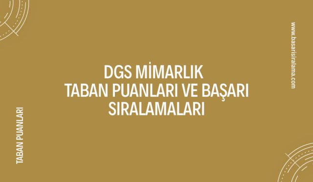 dgs-mimarlik-taban-puanlari