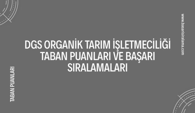 dgs-organik-tarim-isletmeciligi-taban-puanlari