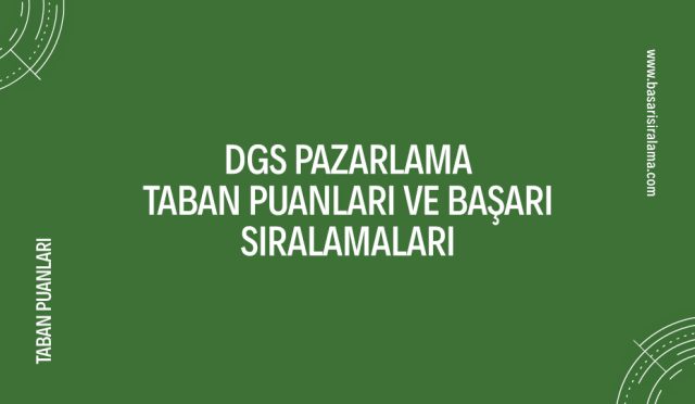 dgs-pazarlama-taban-puanlari