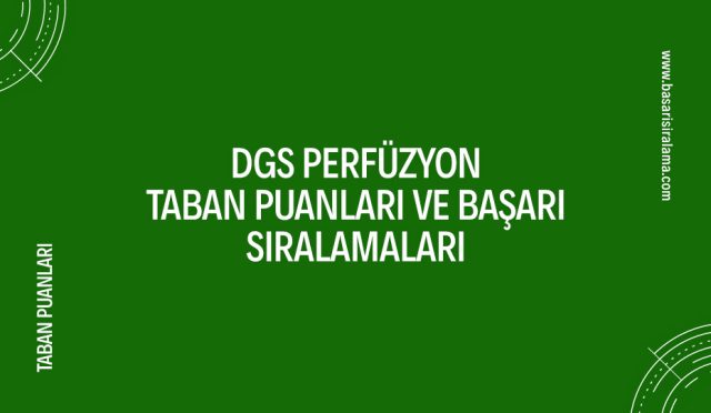 dgs-perfuzyon-taban-puanlari