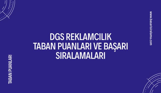 dgs-reklamcilik-taban-puanlari